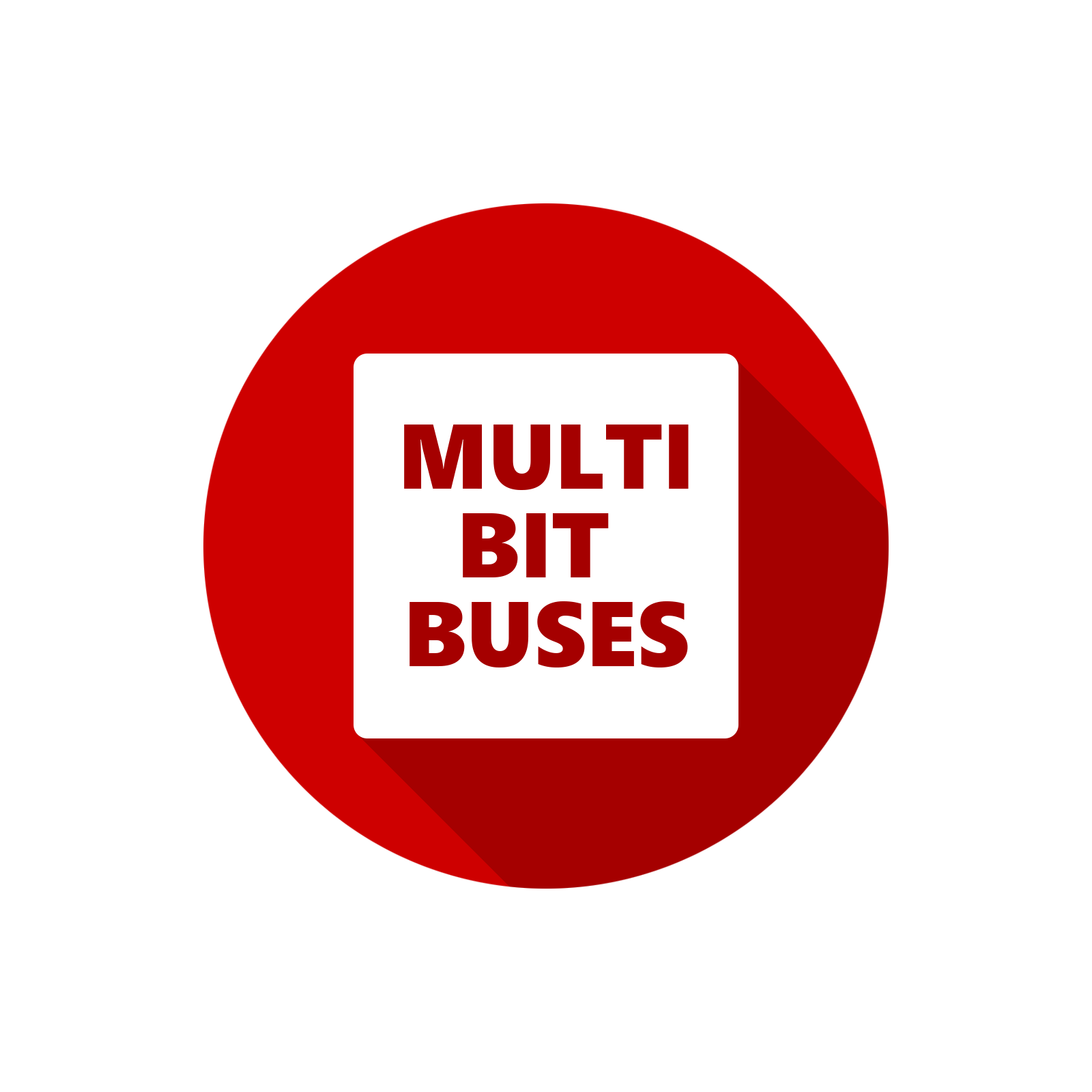 Multi Bit Bus